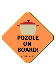 Pozole on Board Sticker
