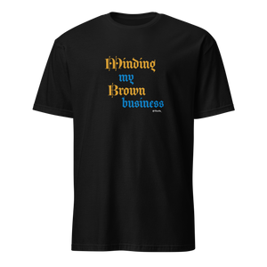 Brown Business - Tee Unisex