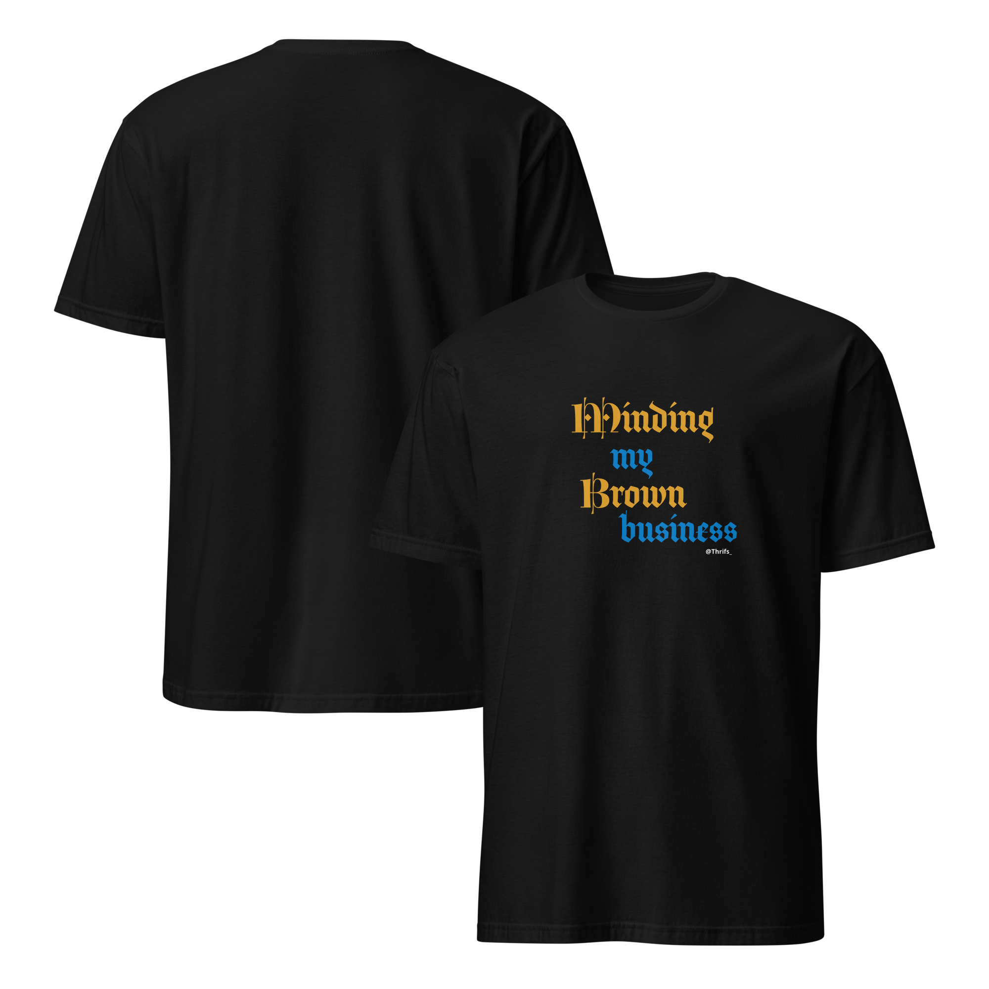 Brown Business - Tee Unisex